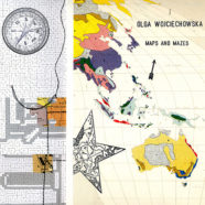 Olga Wojciechowska – Maps And Mazes – Deluxe    SOLD OUT!