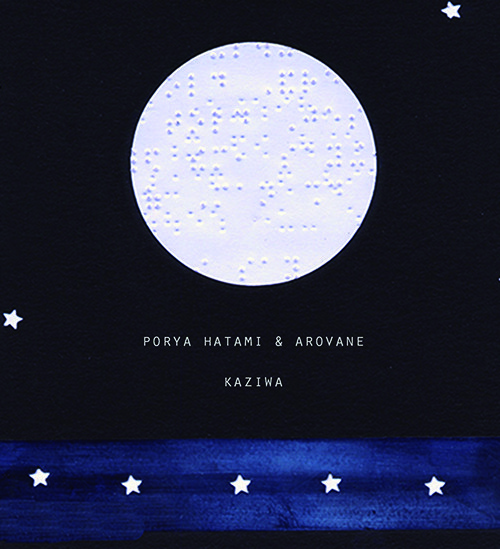 Porya Hatami  Arovane  Kaziwa- Standard edition   Available Now