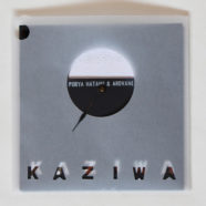 Porya Hatami & Arovane – Kaziwa- Deluxe edition   Sold Out!