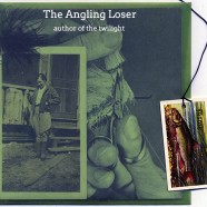 The Angling Loser – Author of the Twilight – Deluxe Version  SOLD OUT!