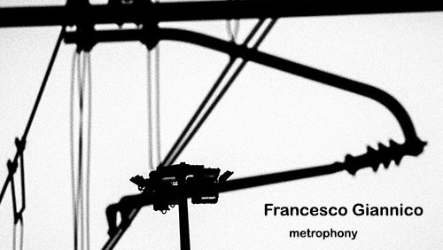 Francesco Giannico Metrophony review