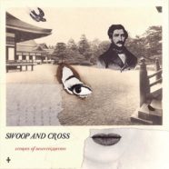 Swoop And Cross – Stories Of Disintegration- Standard Edition  Available Now!