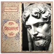 Lina Filipovich – Magnificat – Deluxe Vinyl Edition – Available now!